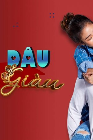 Làm Dâu Nhà Giàu